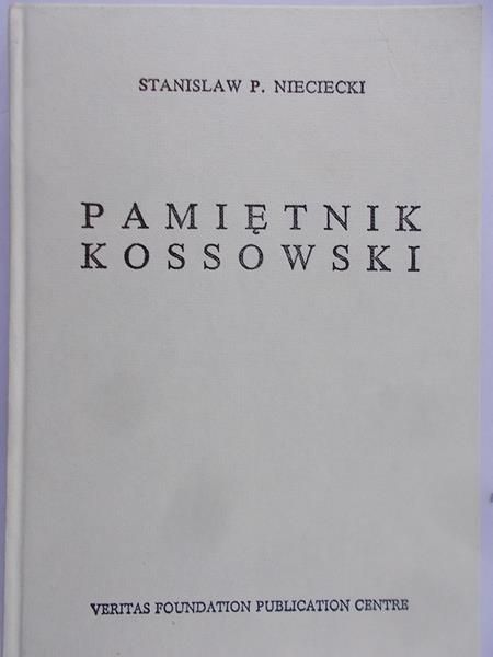 Nieciecki Stanisław P. - Pamiętnik Kossowski