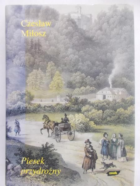 Miłosz Czesław - Piesek przydrożny