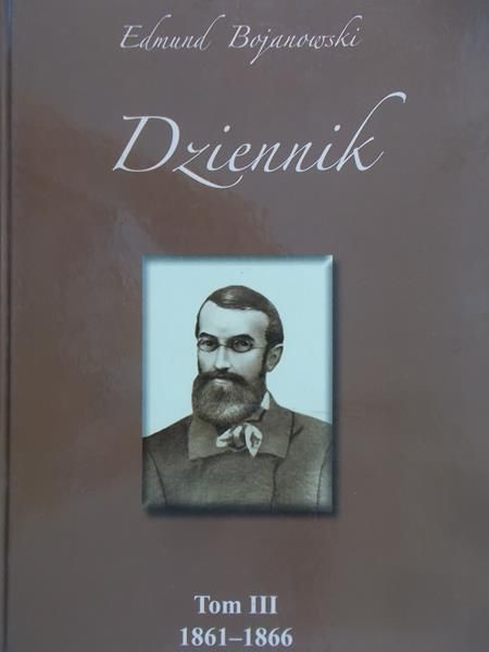Bojanowski Edmund - Dziennik Tom III
