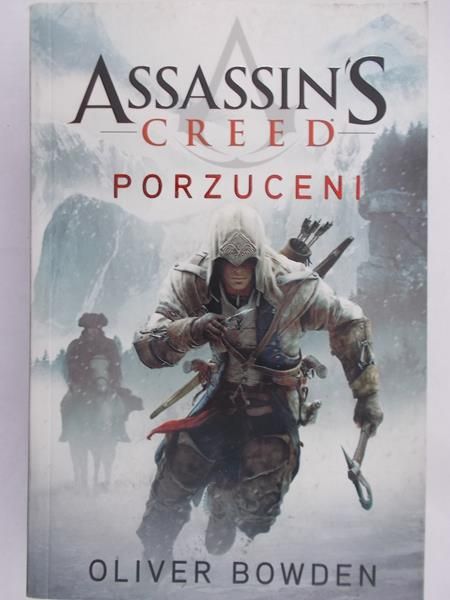 Bowden Oliver - Assassin's Creed. Porzuceni