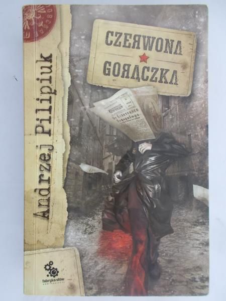 Pilipiuk Andrzej - Czerwona gorączka