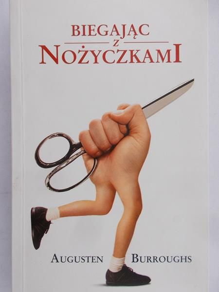 Burroughs Augusten - Biegając z nożyczkami