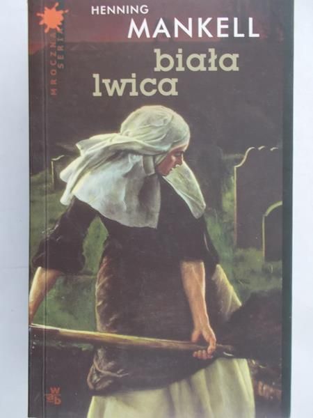 Mankell Henning - Biała lwica