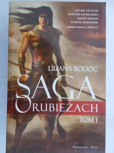 Bodoc Liliana - Saga o rubieżach