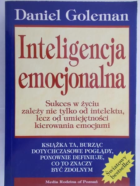 Goleman Daniel - Inteligencja emocjonalna
