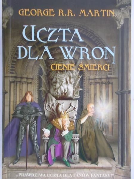 Martin George R. R. - Uczta dla wron. Cienie śmierci