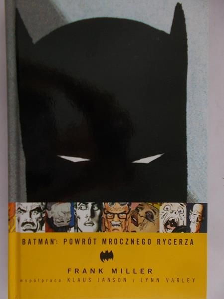 Miller Frank - Batman: Powrót mrocznego rycerza