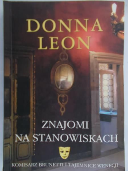 Leon Donna - Znajomi na stanowiskach