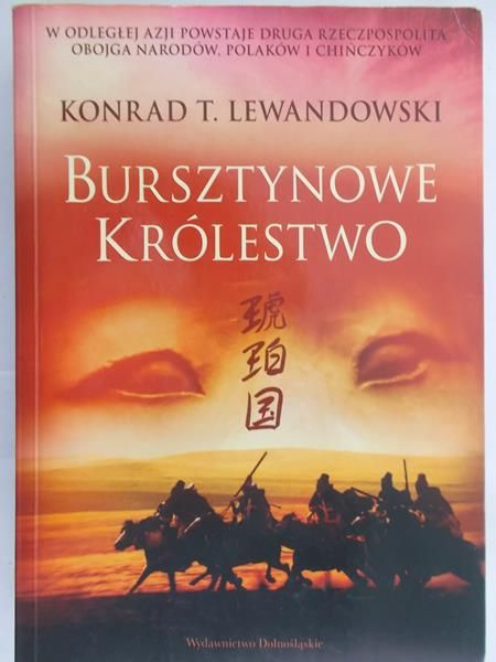 Lewandowski Konrad T. - Bursztynowe królestwo