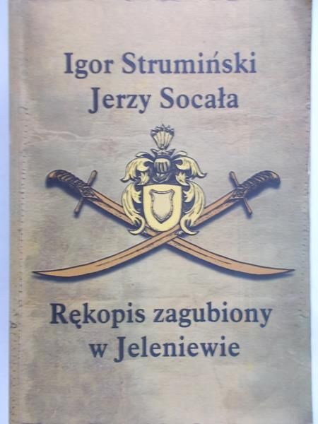 Strumiński Igor - Rekopis zagubiony w Jeleniewie
