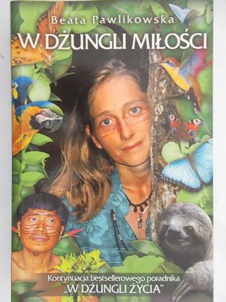 Pawlikowska Beata - W dżungli miłości