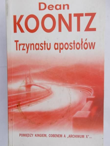 Koontz Dean - Trzynastu apostołów