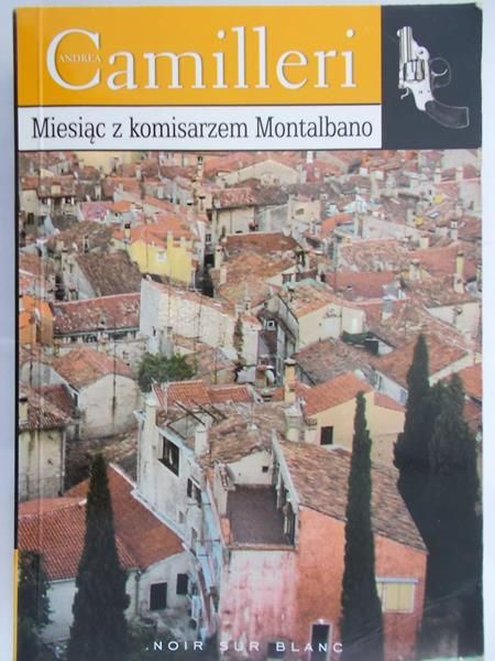 Camilleri Andrea - Miesiąc z komisarzem Montalbano