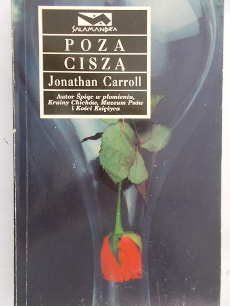 Carroll Jonathan - Poza ciszą