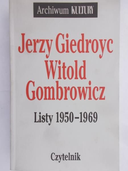Karpiński Wojciech - Jerzy Giedroyc Konstanty A. Jeleński Listy 1950-1987