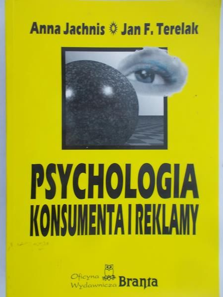 Jachnis Anna - Psychologia konsumenta i reklamy