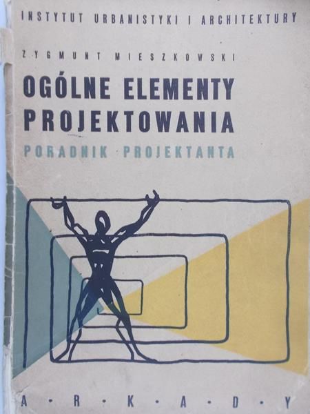 Mieszkowski Zygmunt - Ogólne elementy projektowania