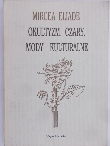 Okultyzm, czary mody kulturalne