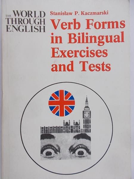 Kaczmarski Stanisław P.  - Verb Forms in Bilingual Exercises and Tests