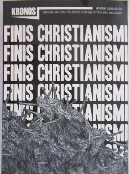 Rymkiewicz Wawrzyniec (red.) - Finis Christianism