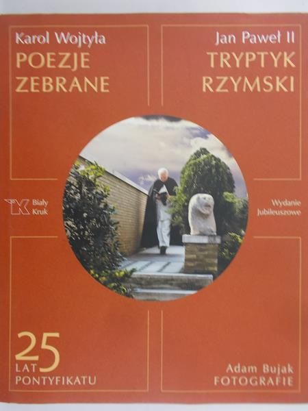 Jan Paweł II - Tryptyk Rzymski / Poezje zebrane