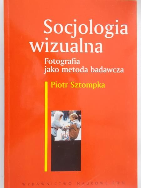 Sztompka Piotr - Socjologia wizualna