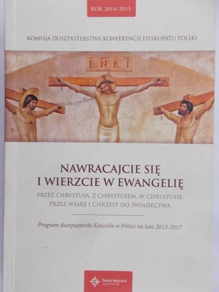 Dąbrowska Joanna - Nawracajcie się i wierzcie w Ewangelię