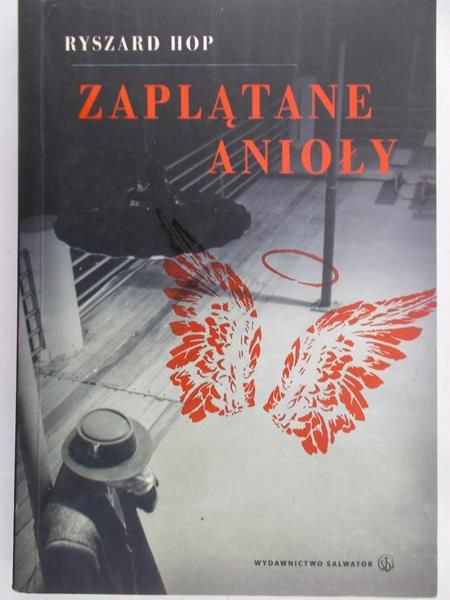 Hop Ryszard - Zaplątane anioły