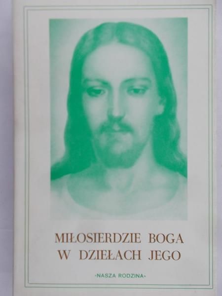 Sopoćko Michał - Miłosierdzie Boga w dziełach Jego, t. IV