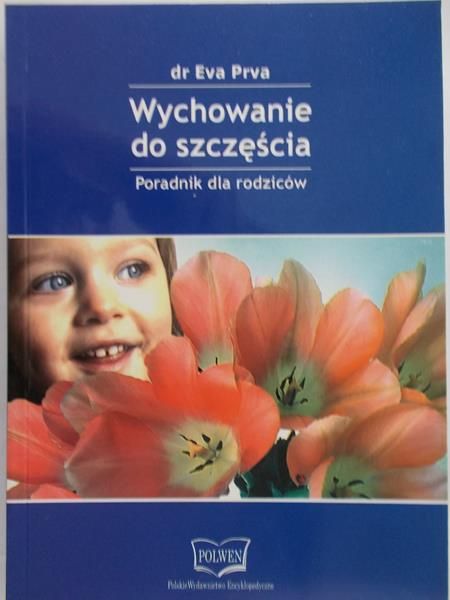 Prva Eva - Wychowanie do szczęścia