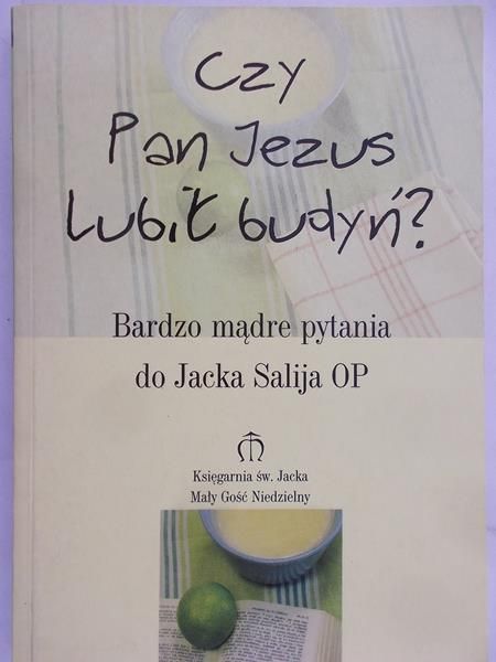 Kucharczak Joanna  - Czy Pan Jezus lubił budyń?