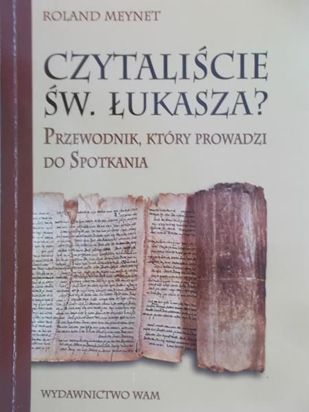 Maynet Roland - Czytaliście Św. Lukasza?
