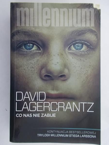 Lagercrantz David - Co nas nie zabije