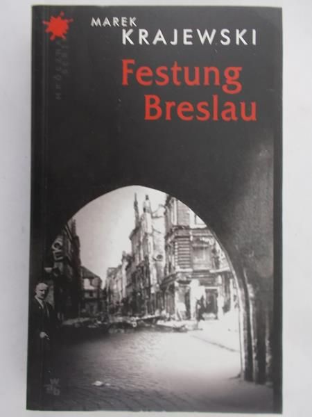 Krajewski Marek - Festung Breslau
