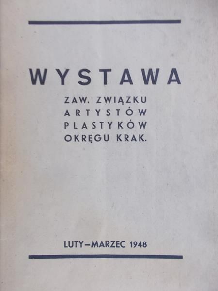 Wystawa zawodowego związku artystów plastyków okręgu krakowskiego,1948 r.