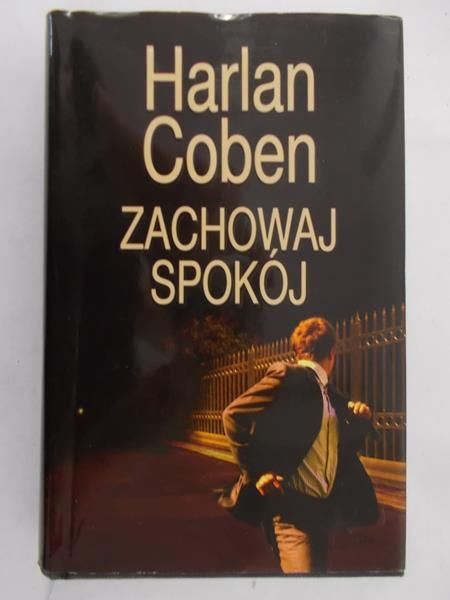 Coben Harlan - Zachowaj spokój