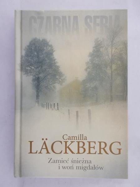 Lackberg Camilla - Zamieć śnieżna i woń migdałów