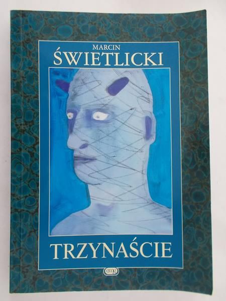 Świetlicki Marcin - Trzynaście