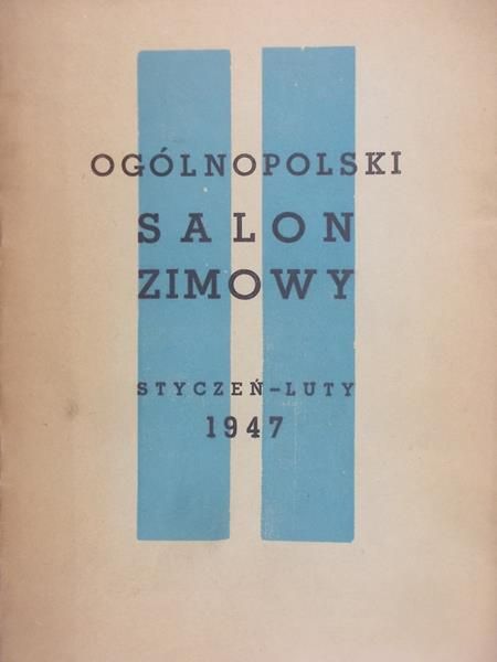 Związek Polskich Artystów Plastyków - II Ogólnopolski Salon Zimowy,1947 r.