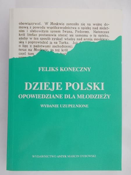 Konieczny Feliks - Dzieje Polskie opowiedziane dla młodzieży