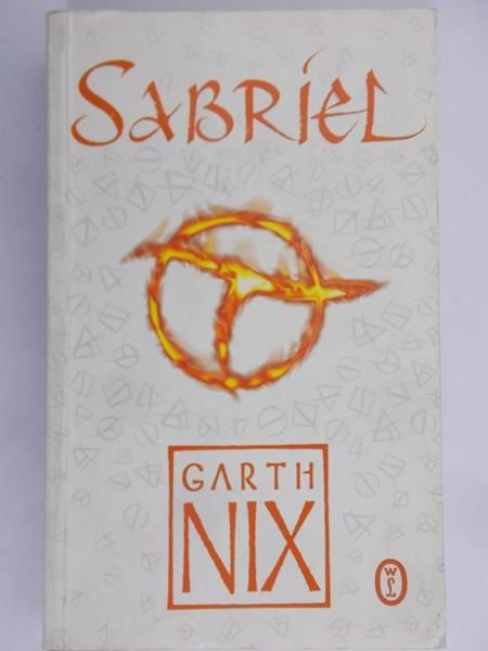 Nix Garth - Sabriel