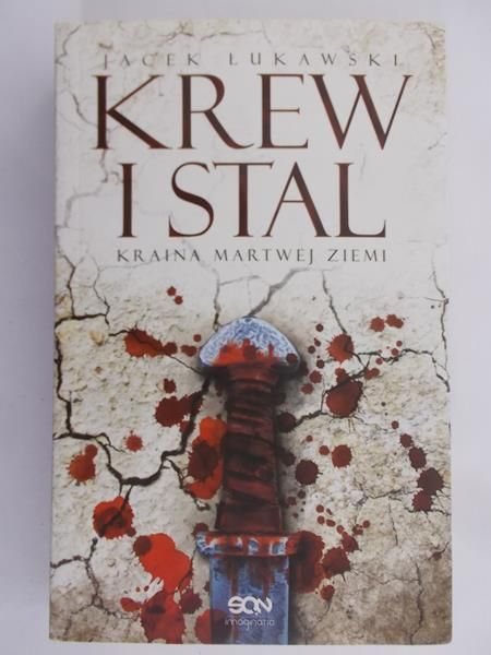 Łukawski Jacek - Krew i stal