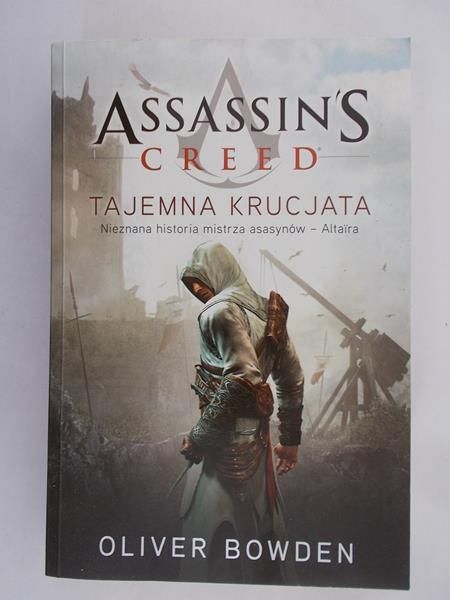 Bowden Oliver  - Assassin's Creed. Tajemna krucjata