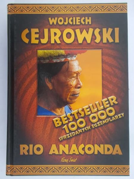 Cejrowski Wojciech - Rio Anaconda