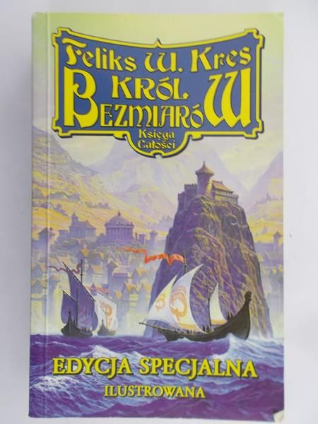 Kres Feliks W. - Król bezmiarów
