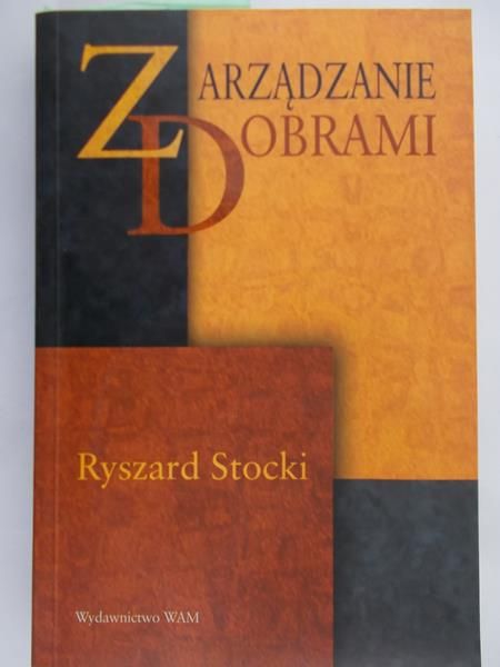 Stocki Ryszard - Zarządzanie dobrami