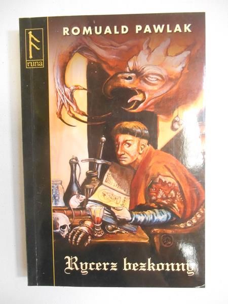 Pawlak Romuald - Rycerz bezkonny