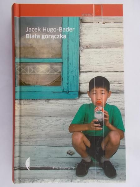 Hugo-Bader Jacek - Biała gorączka
