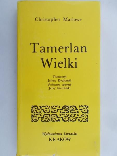 Marlowe Christopher - Tamerlan Wielki