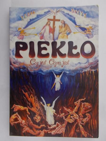 De Segur L.G. - Piekło. Czy istnieje? Czym jest?